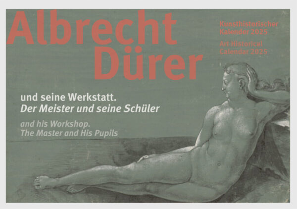 Albrecht Dürer und seine Werkstatt - Kalender 2025